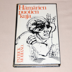 Patrick Modiano Hämärien puotien kuja